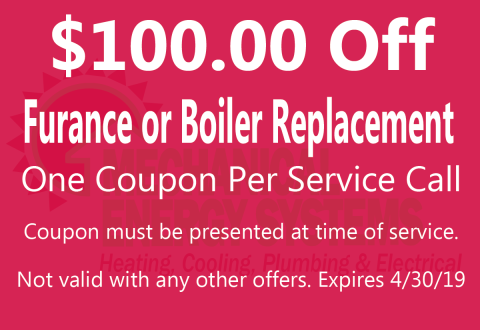 $100 off a furnace or boiler replacement $100 off a furnace or boiler replacement