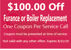 $100 off a furnace or boiler replacement $100 off a furnace or boiler replacement